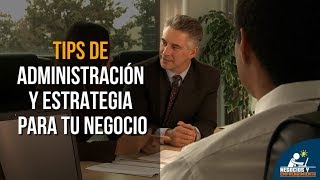 20 Tips de Administración y Estrategia para tu Negocio 📈 [upl. by Atronna]