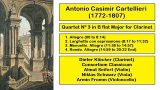 Antonio Casimir Cartellieri 17721807  Quartet Nº 3 in B flat Major for Clarinet [upl. by Tdnaltroc]