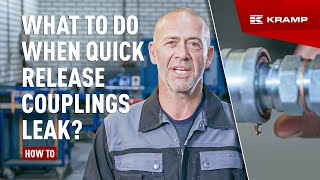 What to do when quick release couplings leak  KRAMP [upl. by Gosney]