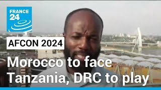 AFCON 2024 Morocco to face off Tanzania DRC to play Zambia • FRANCE 24 English [upl. by Yeliac532]