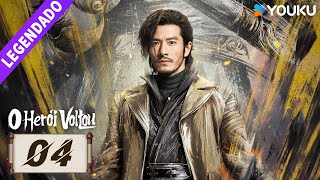 O Herói Voltou EP04 🔥 Ao Ruipeng  Zhang Yuxi  Jin Jia  Chen Zihan  Liu Meitong  YOUKU [upl. by Coralie500]