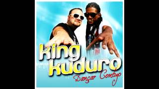 KING KUDURO quot Dançar Contigo quot [upl. by Prochora731]