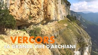 Randonnée Vercors  La Grande Vire dArchiane Carnets de Rando 123 [upl. by Anomis]