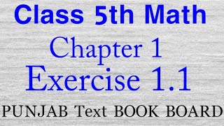 Class 5 Math  Chapter 1  E X 11  5 class Mathematics  Punjab Text Book Board [upl. by Atiluj]