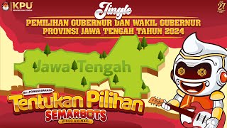 TENTUKAN PILIHAN  JINGLE PILGUB JATENG 2024  Versi Animasi Semarbot [upl. by Turpin]