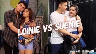 LOINIE VS SUENIE sinong LOVETEAM ang mas nagpakilig sayo [upl. by Oelak906]