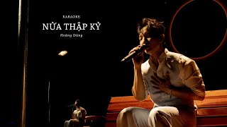 KARAOKE Hạ tone nhẹ  Nửa Thập Kỷ Yên Concert  NDT [upl. by Ynaffi578]