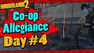 Borderlands 2  Coop Allegiance Run w Ki11er Six  Day 4 [upl. by Nelag]