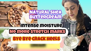 Shea Butter Cream  How to Remove stretch marks crack heels treatment  Video by Aineeirfan 136 [upl. by Jola]