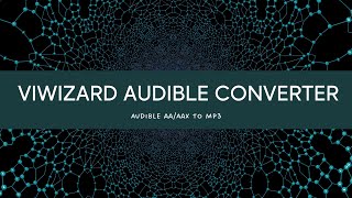 How to Use ViWizard Audible Converter  ViWizard Tutorial [upl. by Doak]