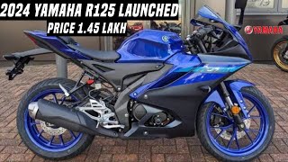 2024 Yamaha R125 New Model Launched💥PriceSpec MileageFeaturesUpcoming R125 Bike Yamaha Launch [upl. by Tess]