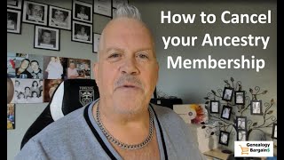 How to CANCEL your Ancestry membership [upl. by Ause]