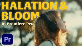 How to add film halation in Premiere Pro  VINTAGE film look  EASY [upl. by Melas]