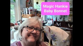 Make a Magic Hankie Baby Bonnet [upl. by Bixler]