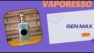 LA GEN MAX PAR VAPORESSO  FIABLE OU FLOP [upl. by Ettevad]