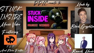 DDLC reacts to FNAF Song quotStuck Insidequot Music Video Made by BlackGryph0n  GC Reaction Video [upl. by Rosemare]