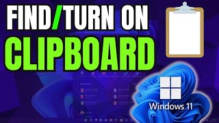 How to Find and Turn On Clipboard on Windows 11 [upl. by Inatsed]