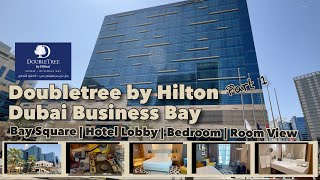 Doubletree By Hilton Dubai Business Bay  Bay Square  Lobby  Bedroom TravelLito [upl. by Devehcoy]