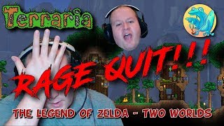 Terraria RAGE QUIT Im never playing this again [upl. by Maxentia301]