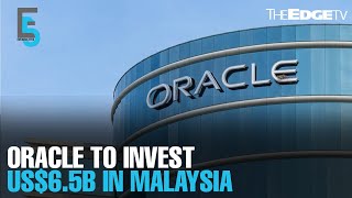 EVENING 5 Oracle to invest US65b in Malaysia [upl. by Clo]