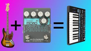 Turn Your Bass Into A Synth  Bass Mono Synth  ElectroHarmonix [upl. by Yvan808]