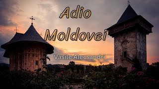 Adio Moldovei  Vasile Alecsandri [upl. by Alyss]