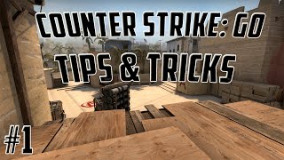 Counter Strike GO  Tips amp Tricks 1 [upl. by Rheba]