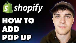 How to Add Pop up on Shopify Full 2024 Guide [upl. by Eihcra622]