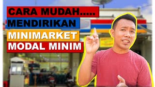 Peluang Usaha Bisnis Minimarket – Langkah Mendirikan Minimarket Mandiri [upl. by Audrit]