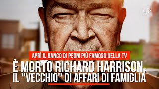 È morto Richard Harrison il vecchio di Affari di famiglia [upl. by Lamak]