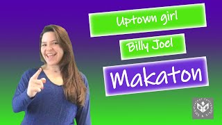 Makaton  Uptown Girl  Billy Joel  Treloars College Sing amp Sign [upl. by Chryste]