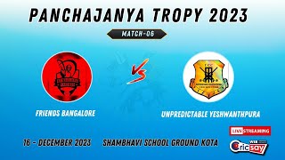 PANCHAJANYA TROPHY ll 2023 ll DAY2 ll FRIENDS BENGALURU VS UNPREDICTABLE YESHWANTHPUR [upl. by Enomis]