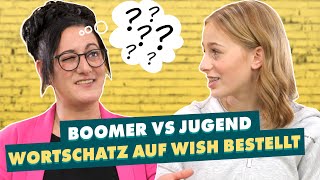 Boomer vs Jugend Wortschatz auf Wish bestellt 🌐📦  WISSTIHRNOCH [upl. by Damarra]