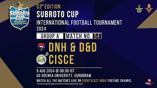 63RD EDITION SUBROTO CUP INT FOOTBALL TOURNAMENT DNH amp DampD VS CISCE POOL A GD GOENKA UNIVERSITY [upl. by Keven]