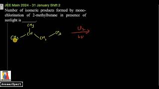 Number of isomeric products formed by monochlorination of 2methylbutane in presence of sunlight is [upl. by Aniles]