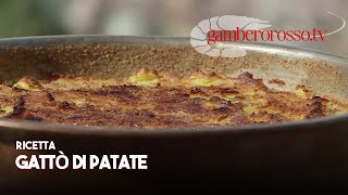 La RICETTA del GATTÒ di PATATE di PEPPE GUIDA Questa terra è la mia terra [upl. by Lagasse]