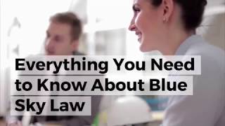 Blue Sky Law Everything You Need to Know About [upl. by Enaoj]