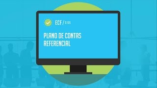 ECF CISS  Plano de Contas Referencial [upl. by Letch]