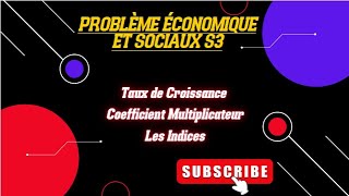 PES S3 Partie 1Taux de Croissance Coefficient Multiplicateur et les indices [upl. by Keverne]