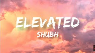 ElevatedlyricsShubhguddi shikhar’aan te Jatt Di [upl. by Brenna]