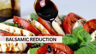 Balsamic Reduction Glaze [upl. by Jurgen]