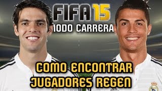 Como Encontrar JUGADORES REGEN en Modo Carrera FIFA 15 [upl. by Copp447]