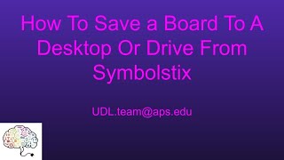 How To Save A Board To Your Desktop Or Drive From Symbolstix [upl. by Coussoule721]