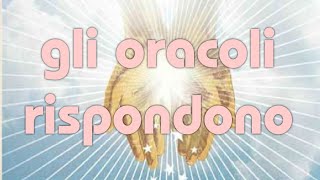 🔮GLI ORACOLI RISPONDONO 🔮 [upl. by Noy]