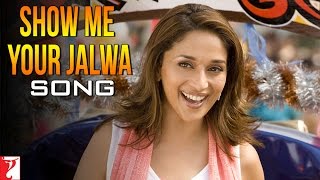 Song Promo Show Me Your Jalwa  Aaja Nachle  Madhuri Dixit  Richa Sharma  Kailash Kher  Salim [upl. by Adniled953]