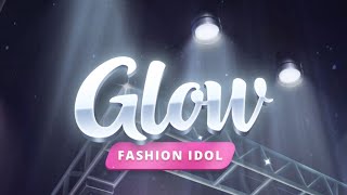 Glow Fashion Idol  Part 1 I made it to level 5 [upl. by Ebony]