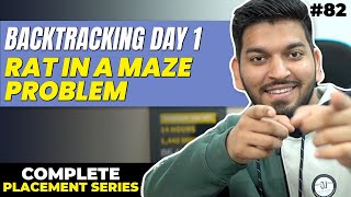 Lecture 82 Rat in Maze Problem  Backtracking Day 1  C Placement Series [upl. by Jehiel]