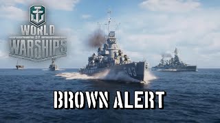 World of Warships  Brown Alert [upl. by Naillik296]