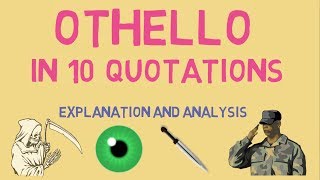 The 10 Most Important Quotes in Othello [upl. by Ydnagrub227]