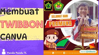 Kupas Tuntas Cara Membuat Twibbon dengan Canva dengan mudah [upl. by Orson427]